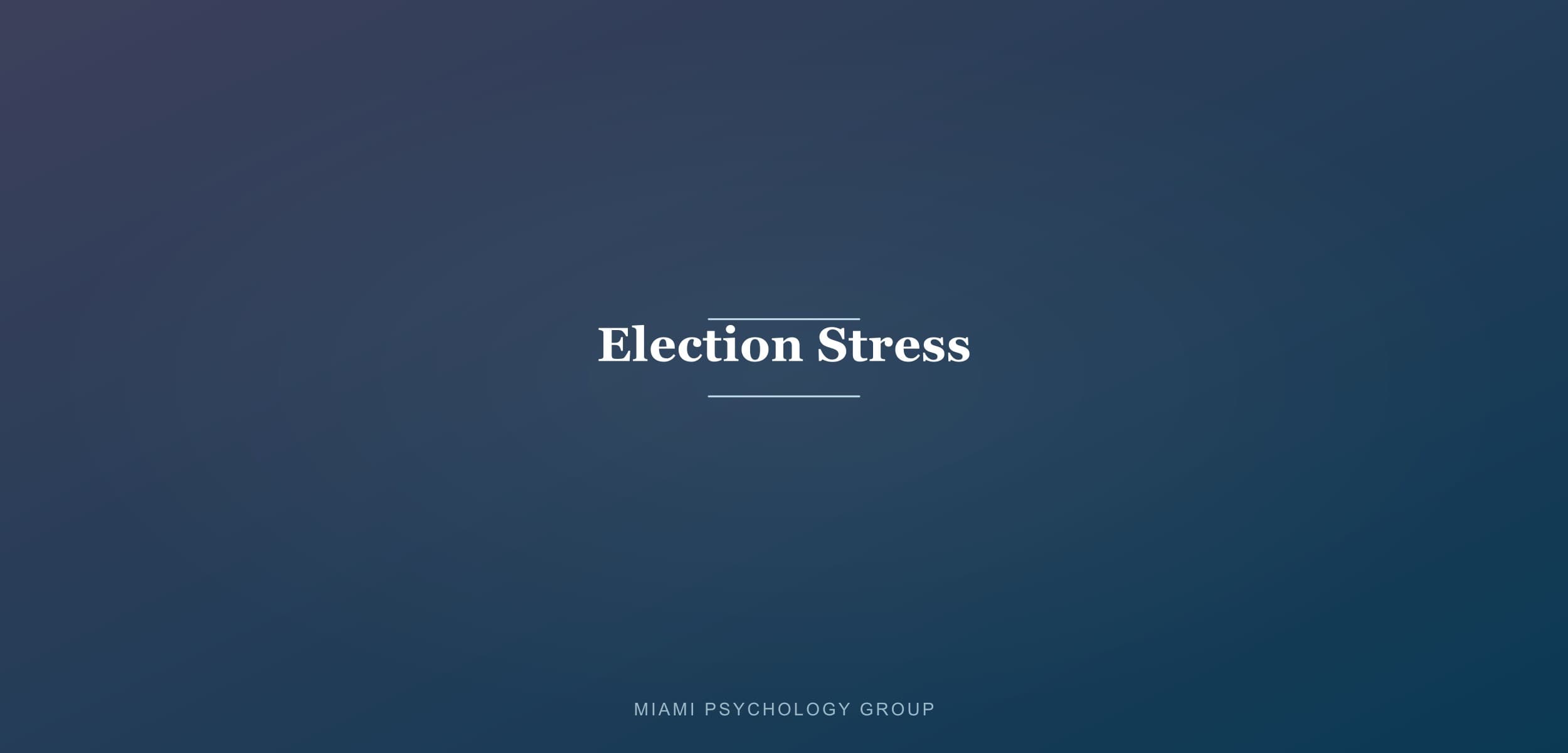 Election Stress