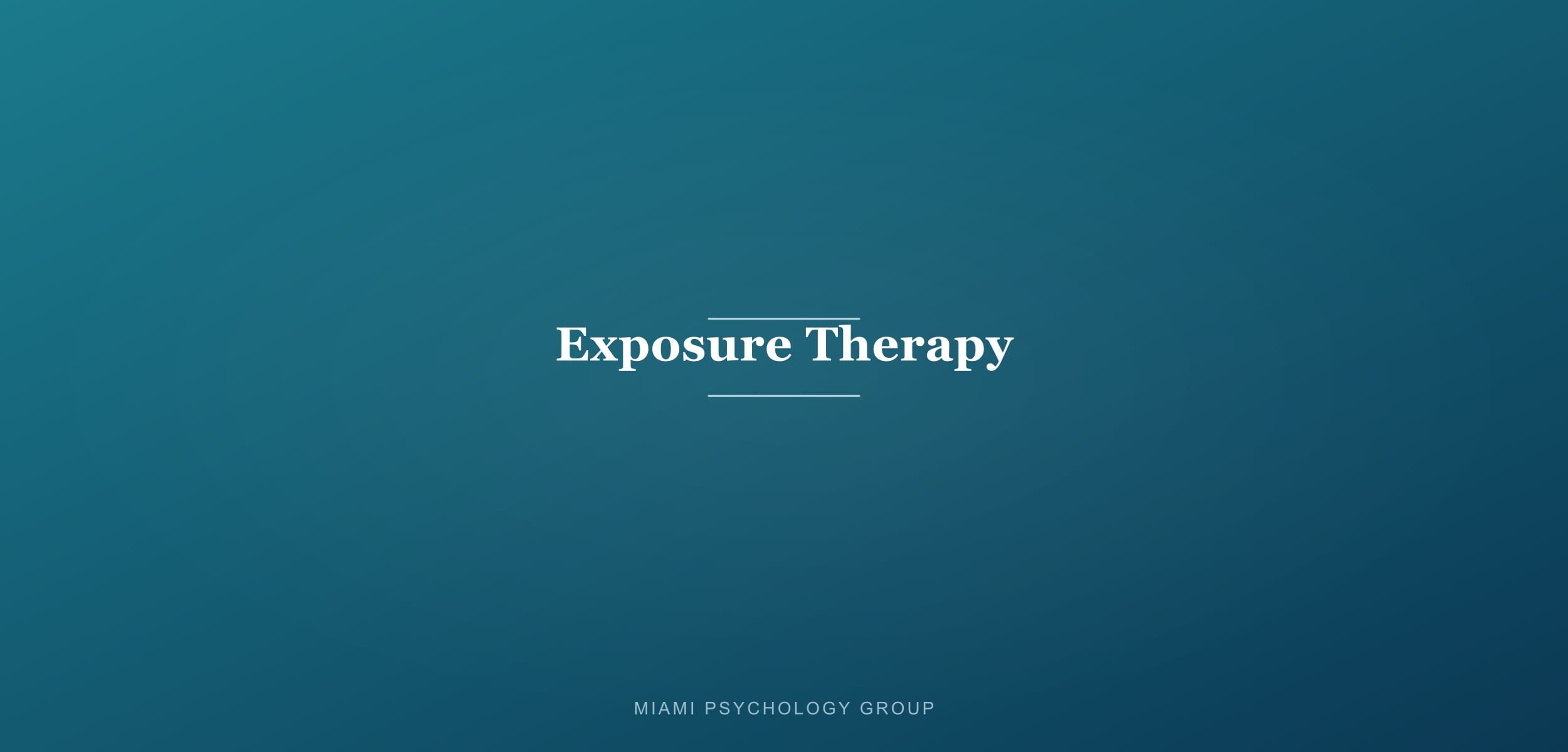 Exposure Therapy