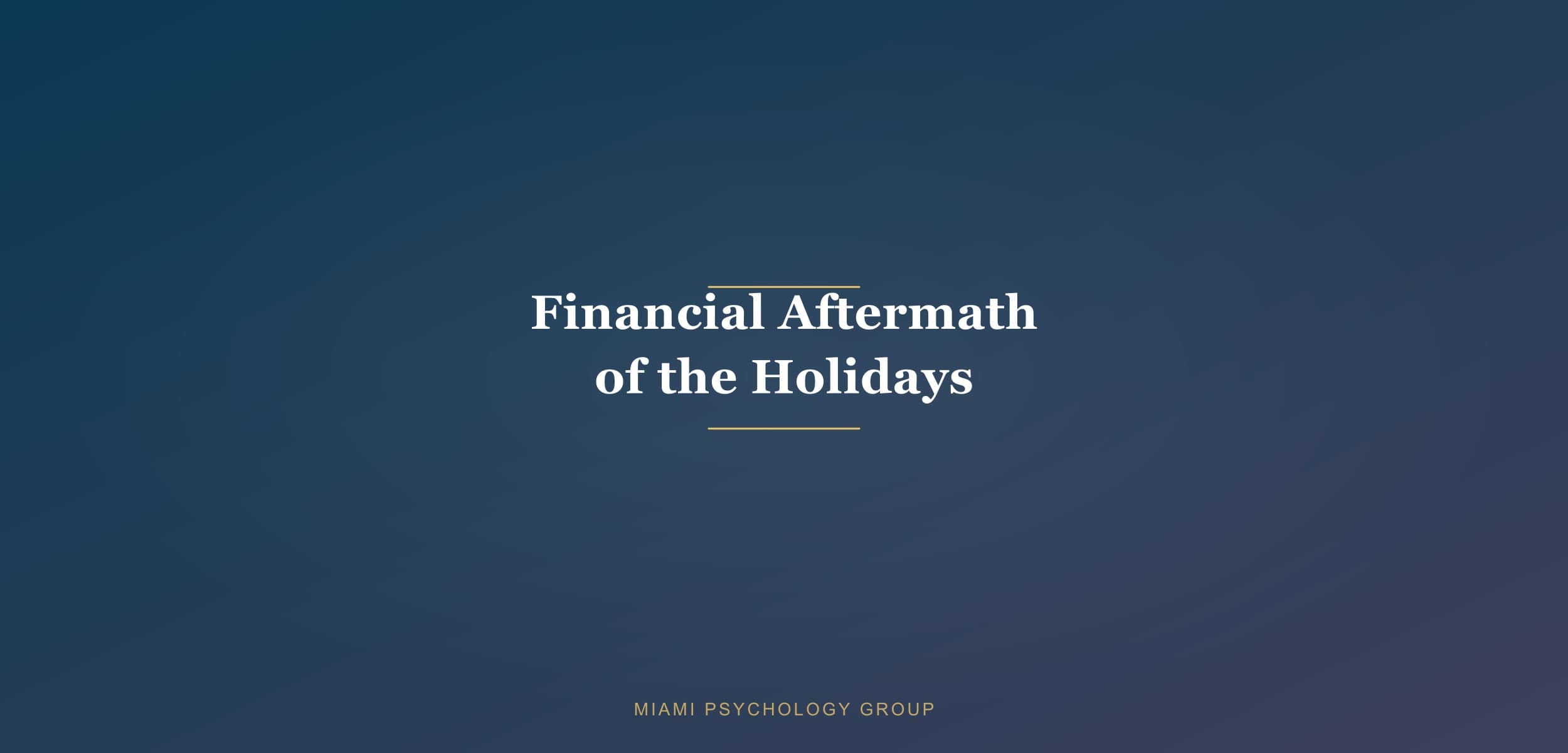 Financial Aftermath of the Holidays